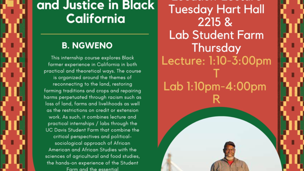 Flyer for AAS192 Agriculture, Race & Justice in Black California, with photo a Black farmer in a field with grain elevator in the distance
